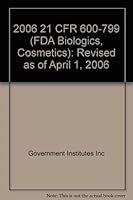 2006 21 CFR 600-799 1591913357 Book Cover