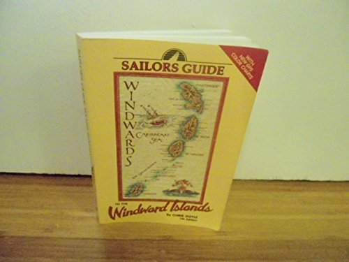 Sailor's Guide to the Windward Islands 0944428282 Book Cover