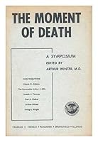 The Moment of Death a Symposium B000H43R2W Book Cover