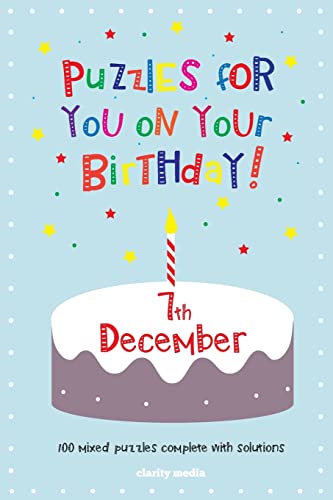 Puzzles for you on your Birthday - 7th December