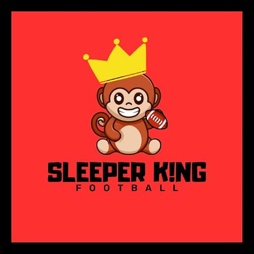 The Sleeper King Fantasy Football Podcast Titelbild