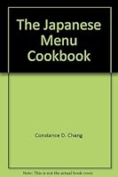 The Japanese Menu Cookbook 0385110553 Book Cover
