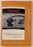 MyLab Spanish with Pearson eText -- Access Card -- for ¡Salud!: Introductory Spanish for Health Professionals (multi semester access)