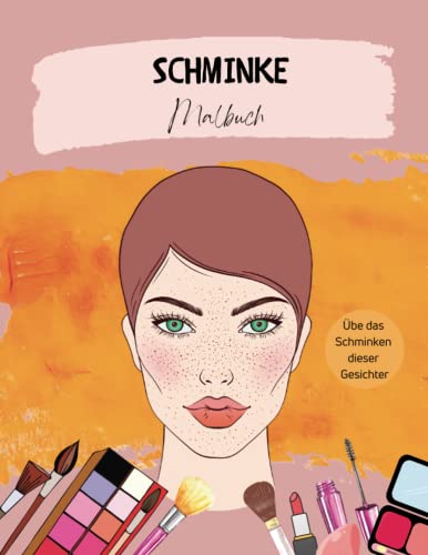 Preisvergleich Produktbild Schminke Malbuch: Make-up Üben Sie das Ausmalen dieser Gesichter