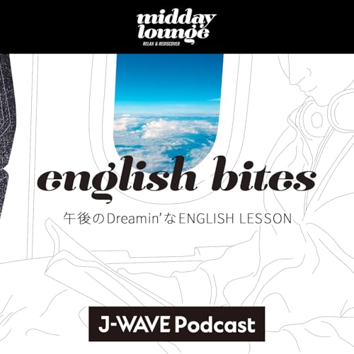 ENGLISH BITES Podcast Por J-WAVE arte de portada