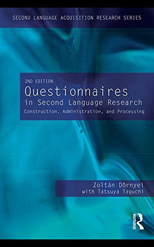  Questionnaires in Second Language Research: Construction, Administration, and Processing (Second Lan PDF