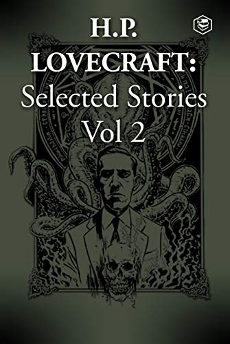 H. P. Lovecraft Selected Stories : Vol 2 (English Edition) - H. P. Lovecraft
