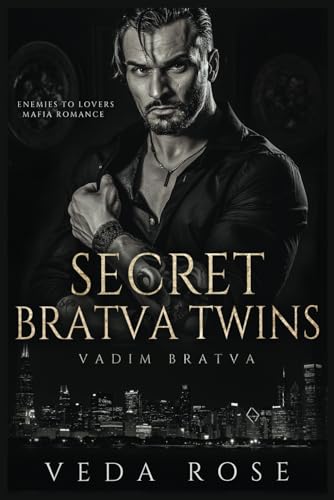 Secret Bratva Twins: Enemies to Lovers Mafia Romance: 4