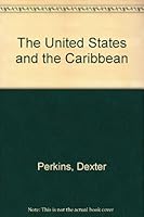 The United States and the Caribbean (Revised Edition) B0006DJU8O Book Cover