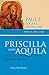 Priscilla and Aquila: Paul's Coworkers in Christ Jesus (Pauls Social Network)