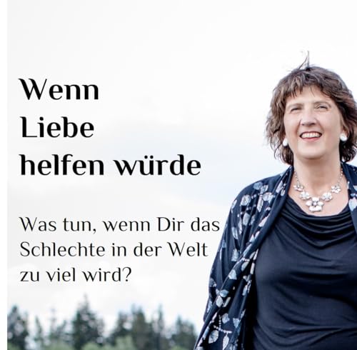 Wenn Liebe helfen wuerde