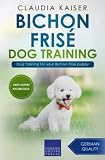 Bichon Frisé Dog Training: Dog Training for your Bichon Frisé puppy