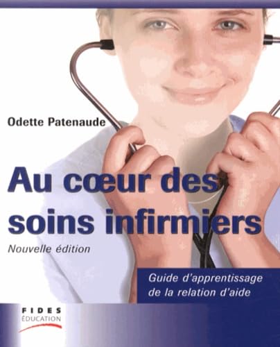 AU COEUR DES SOINS INFIRMIERS N.E. Patenaude, Odette
