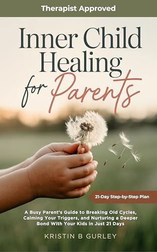 Inner Child Healing for Parents