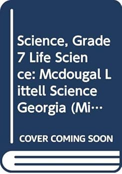 Hardcover Science, Grade 7 Life Science: Mcdougal Littell Science Georgia Book