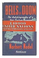Bells of Doom The Autobiography of a 20th Century European B01FXPOYIU Book Cover