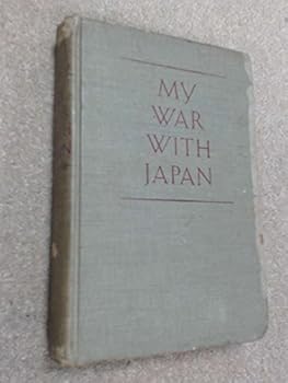 Hardcover MY WAR WITH JAPAN Book