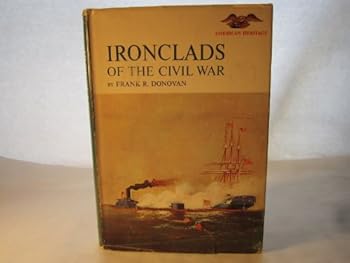 Hardcover Ironclads of the Civil War, (American heritage junior library) Book