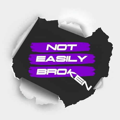 Couverture de Not Easily Broken Podcast: Pilot