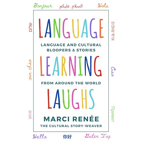 Language Learning Laughs Audiolibro Por Marci Renée arte de portada