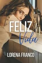 Feliz vida