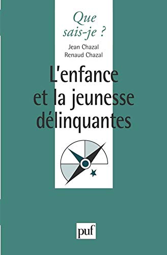 L'enfance et la jeunesse délinquantes