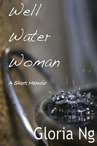 Well Water Woman: A Short Memoir (Grandmothers)