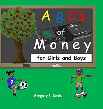 ABC's of Money for Girls and Boys : Davis, Gregory, Www Pixabay Com ...