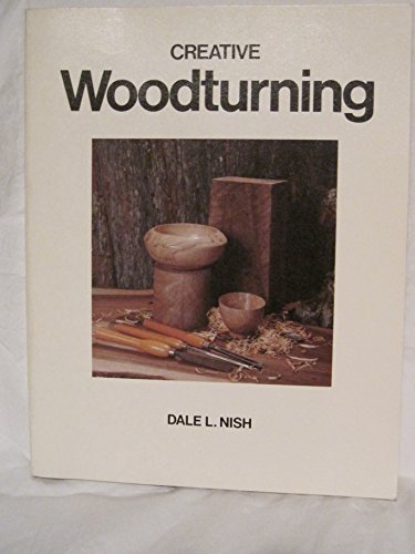 Creative Woodturning 0842515577 Book Cover