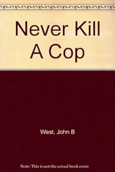 Paperback Never Kill A Cop Book