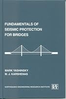 Fundamentals Of Seismic Protection For Bridges 0943198046 Book Cover