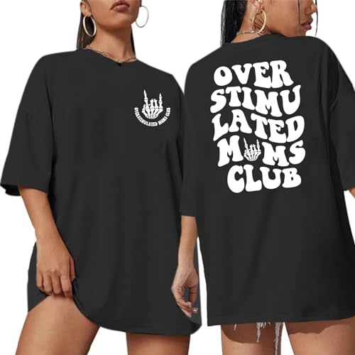 Yuyiify Oversized Tshirts for Women Mama Overstimulated Cool Moms Club Skeleton Shirt Funny Mom Graphic Tees Top