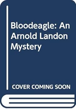 Bloodeagle - Book #8 of the Arnold Landon