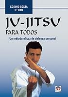 Ju-Jitsu Para Todos 8479022590 Book Cover