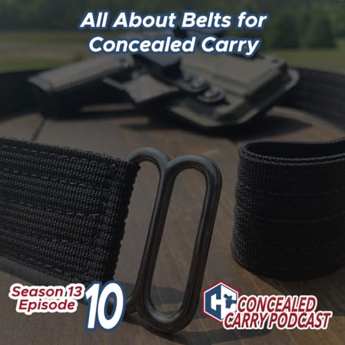 S13E10: All About Belts for Concealed Carry