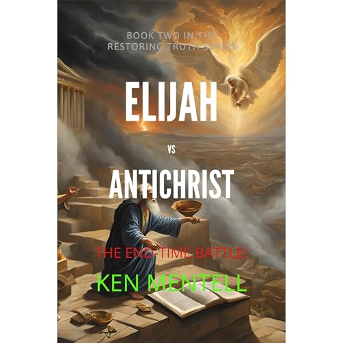 Elijah vs Antichrist by Ken Mentell episode artwork