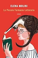 La Piccola Farmacia Letteraria 8418185570 Book Cover