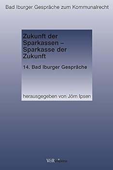 Paperback Zukunft Der Sparkassen - Sparkasse Der Zukunft: 14. Bad Iburger Gesprache [German] Book