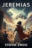 Jeremias: Eine dramatische Dichtung in neun Bildern