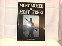 Most Armed and Most Free? 1871134013 Book Cover