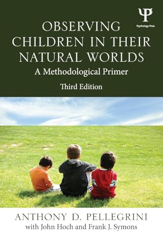 Observing Children in Their Natural Worlds