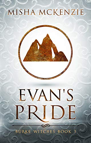 Evan's Pride (The Burke Witch Series Book 3)