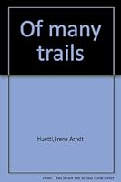 Of Many Trails : [poems] 082330230X Book Cover