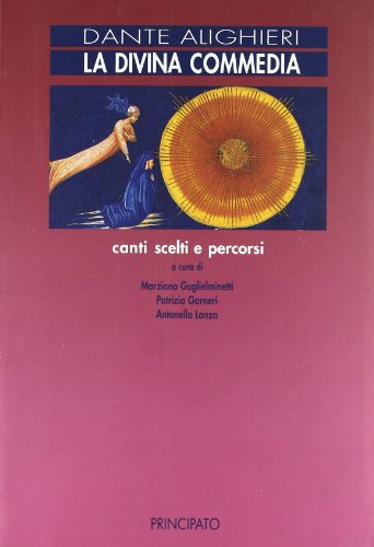  La Divina Commedia. Canti scelti e percorsi