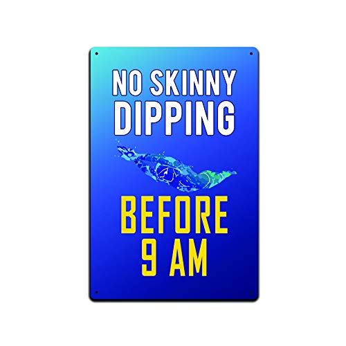 JP's Parcels Tin Signs Swimming Pool Decor - Metal Sign 12 x 8 in. No Skinny Dipping Before 9am