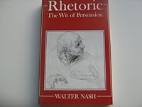 Rhetoric: The Wit of Persuasion (Language Library) 0631167544 Book Cover