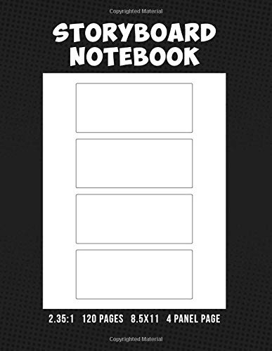 Storyboard Notebook 2.35:1 120 Pages 8.5x11 4 Panel Page: Widescreen Storyboard Panel & Notebook Journal for Animators, Directors, Filmmakers, ... Artist, Cinematographer & Content Creators