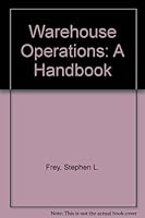 Warehouse Operations: A Handbook 0930206142 Book Cover