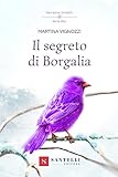 Il Segreto Di Borgalia - 2