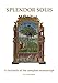 Splendor Solis: A facsimile of the complete manuscript